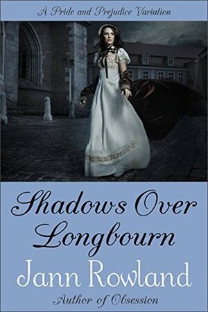 Shadows Over Longbourn by Jann Rowland