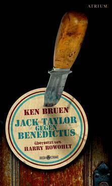Jack Taylor gegen Benedictus by Ken Bruen