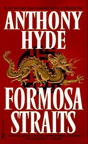 Formosa Straits by Anthony Hyde