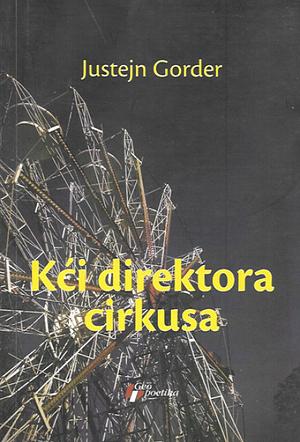 Kći direktora cirkusa by Jostein Gaarder