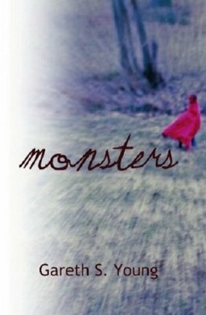 Monsters by Gareth S. Young