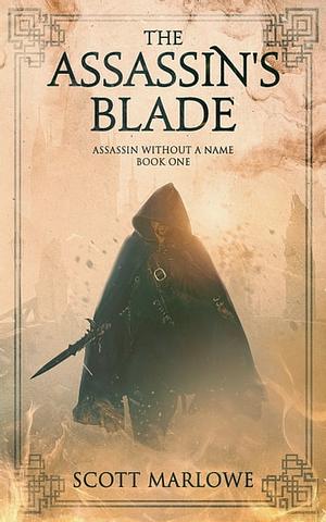 The Assassin's Blade by Scott Marlowe