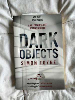 Dark Objects, Book 1 by Simon Toyne