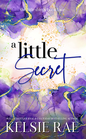 A Little Secret  by Kelsie Rae