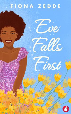 Eve Falls First  by Fiona Zedde