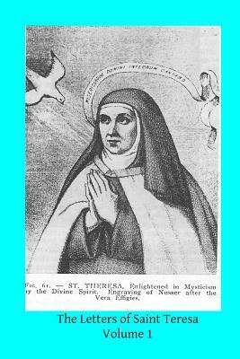 The Letters of Saint Teresa by Saint Teresa