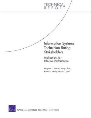 Information Systems Technician Rating Stakeholders: Implications for Effective Performance by Margaret C. Harrell