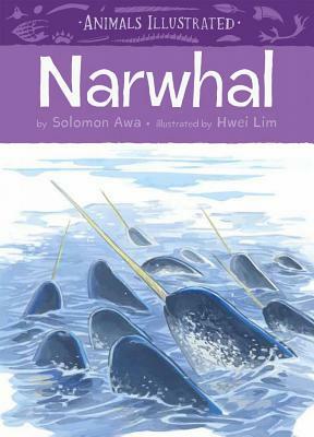 Animals Illustrated: Narwhal by Solomon Awa
