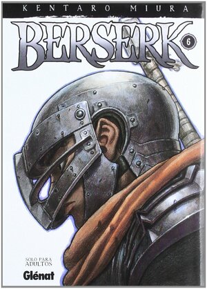 Berserk, Volumen 6 by Kentaro Miura