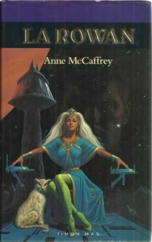 La Rowan by Anne McCaffrey