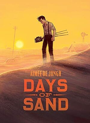 Days of Sand by Aimée de Jongh