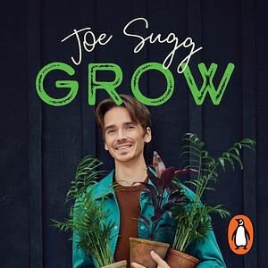 Grow by Joe Sugg