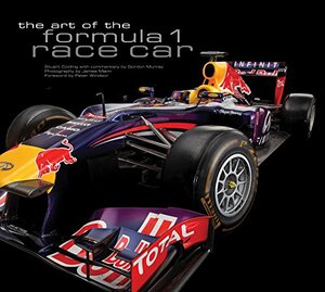 The Art of the Formula 1 Race Car by Stuart Codling, Peter Windsor, James Mann
