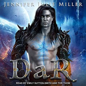 DaR by Jennifer Julie Miller