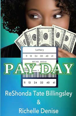 Pay Day by Reshonda Billingsley, Richelle Denise