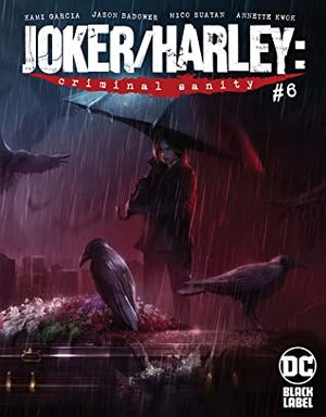 Joker/Harley: Criminal Sanity (2019-) #6 by Mico Suayan, Francesco Mattina, Annette Kwok, Kami Garcia, Jason Badower