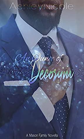 An Ounce of Decorum by AshleyNicole, Erin B.