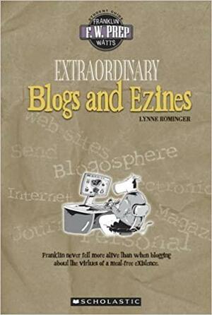 Extraordinary Blogs And Ezines by Lynne Rominger