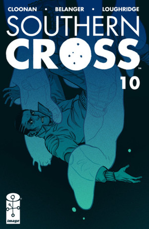 Southern Cross #10 by Becky Cloonan, Andy Belanger