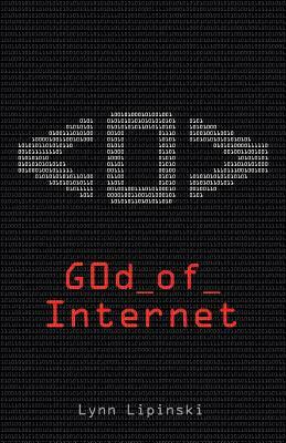 God of the Internet by Lynn Lipinski