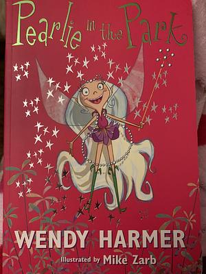 Pearlie in the Park by Wendy Harmer