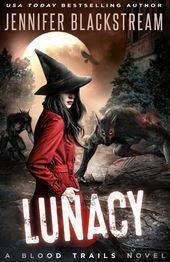 Lunacy by Jennifer Blackstream