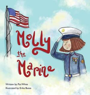 Molly the Marine by Pat White