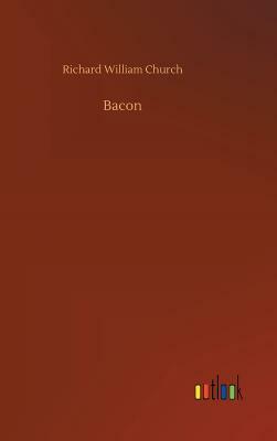 Bacon by Richard William Church