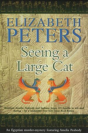 Seeing a Large Cat by Elizabeth Peters