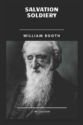 Salvation Soldiery by William Booth
