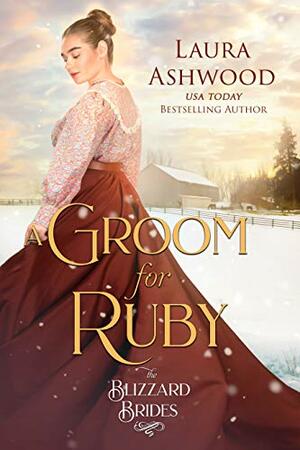A Groom for Ruby by Laura Ashwood