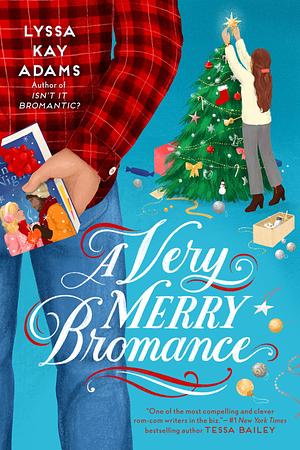 A Very Merry Bromance by Lyssa Kay Adams