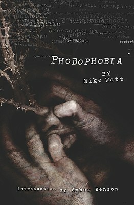 Phobophobia by Mike Watt