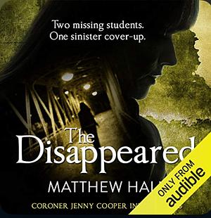 The Disappeared by Matthew Hall