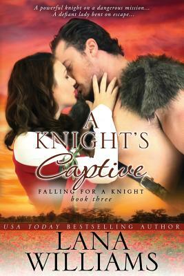 A Knight's Captive by Lana Williams