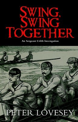 Swing, Swing Together by Peter Lovesey