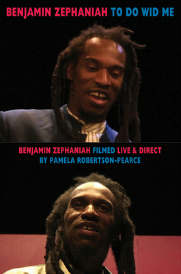 To Do Wid Me: Selected Poems [with DVD] by Benjamin Zephaniah