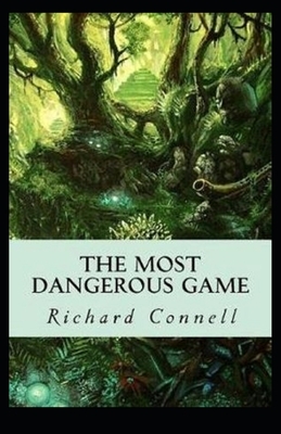 The Most Dangerous Game by Richard Connell