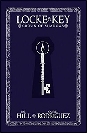 Locke & Key: Crown of Shadows Special Edition by Gabriel Rodríguez, Joe Hill