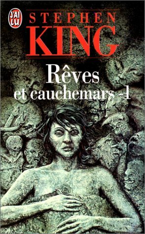 Rêves et cauchemars 1 by Stephen King, William Olivier Desmond