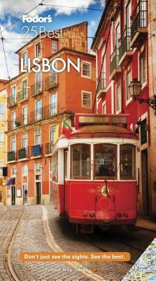 Fodor's Lisbon 25 Best by Fodor's Travel Guides