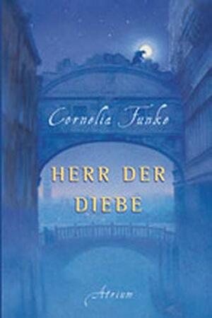 Herr der Diebe by Cornelia Funke