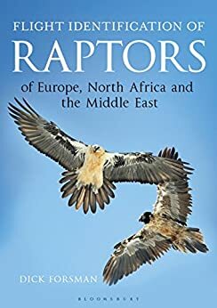 Flight Identification of Raptors of Europe, North Africa and the Middle East by Dick Forsman