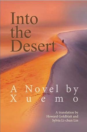 Into the Desert by Xuemo
