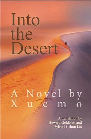 Into the Desert by Xuemo