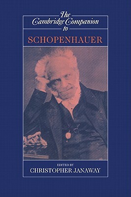 The Cambridge Companion to Schopenhauer by 