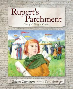 Rupert's Parchment: Story of Magna Carta by Eileen Cameron
