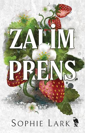 Zalim Prens by Sophie Lark