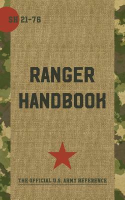 Ranger Handbook: Not For The Weak or Fainthearted by Us Army