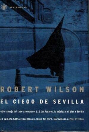 El Ciego de Sevilla by Robert Wilson